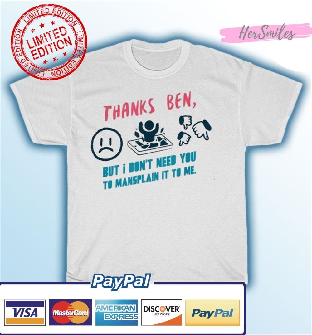 Thanks Ben Unisex T-Shirt Thanks Ben Unisex T-Shirt