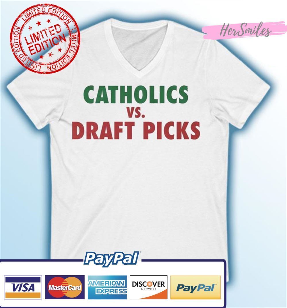 The Catholics vs. Draft Picks Classic T-Shirt