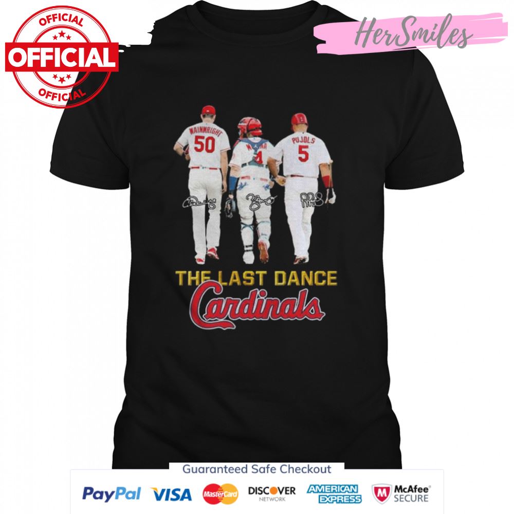 The Last Dance Cardinals Adam Wainwright Albert Pujols Signatures T-Shirt