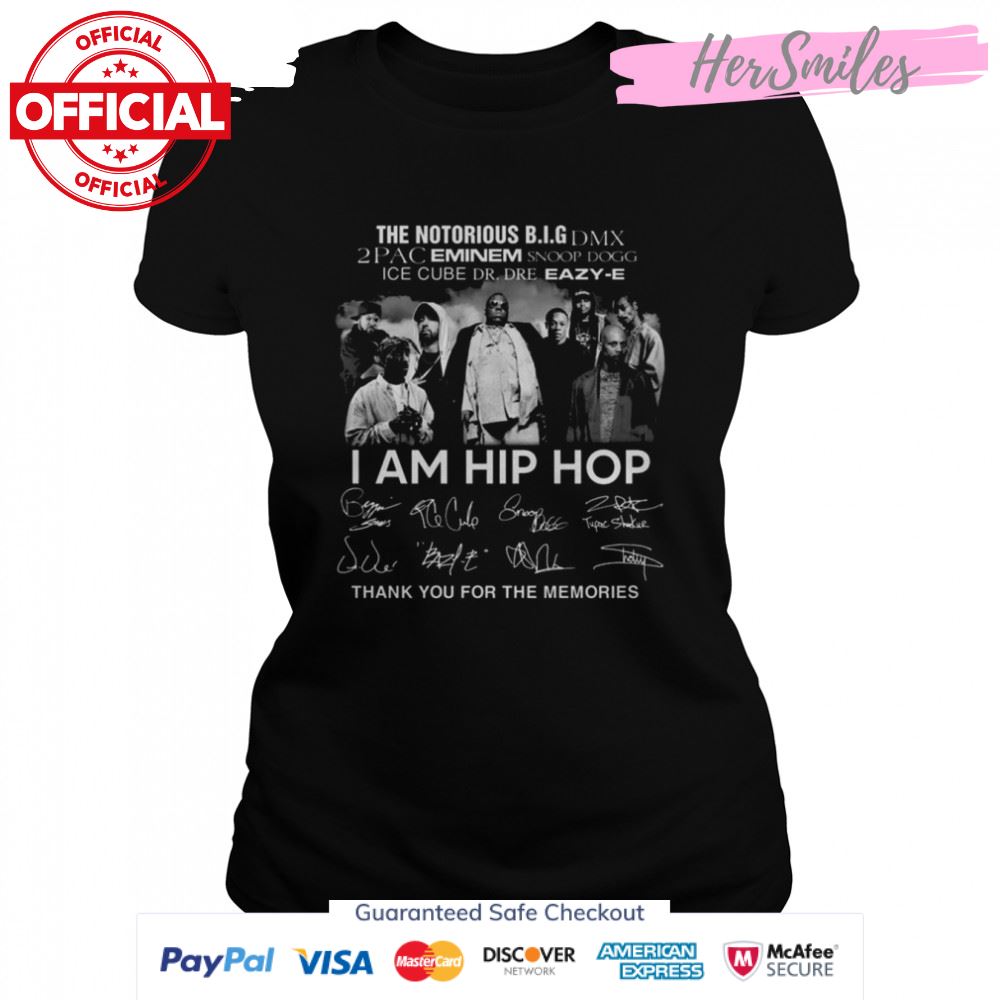 The Notorious B.I.G DMX 2Pac Eminem Eazy-E I Am Hip Hop Signatures Thank Shirt