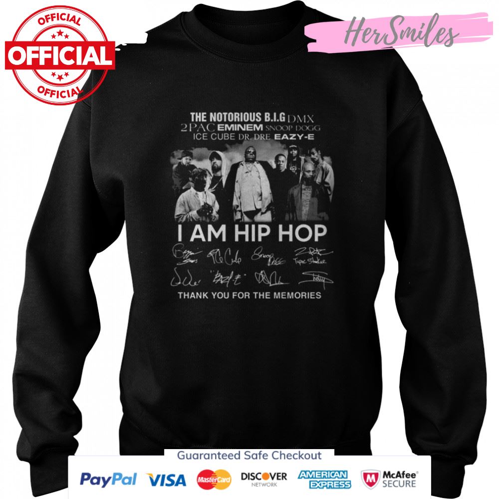 The Notorious B.I.G DMX 2Pac Eminem Eazy-E I Am Hip Hop Signatures Thank Shirt The Notorious B.I.G DMX 2Pac Eminem Eazy-E I Am Hip Hop Signatures Thank Shirt