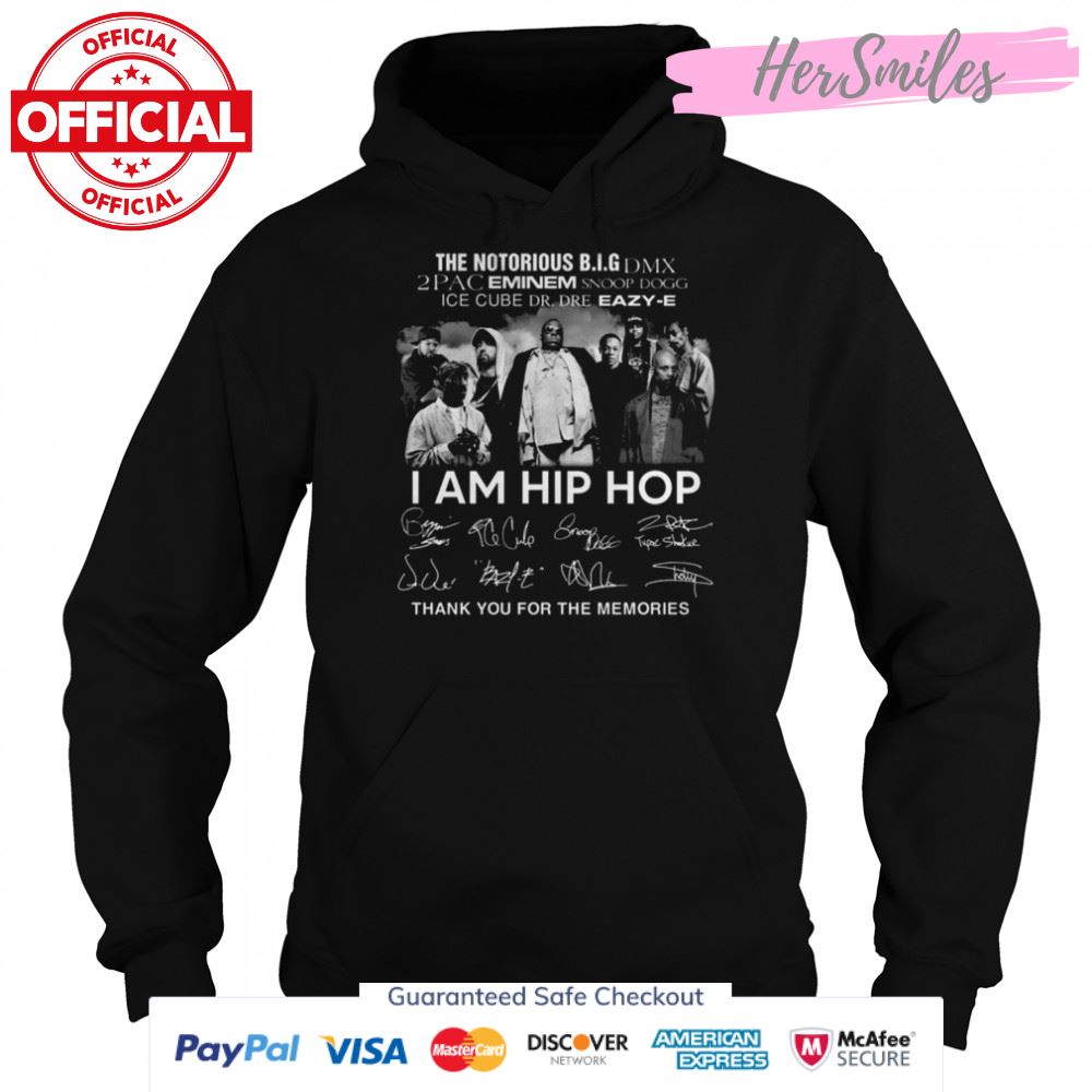 The Notorious B.I.G DMX 2Pac Eminem Eazy-E I Am Hip Hop Signatures Thank Shirt The Notorious B.I.G DMX 2Pac Eminem Eazy-E I Am Hip Hop Signatures Thank Shirt
