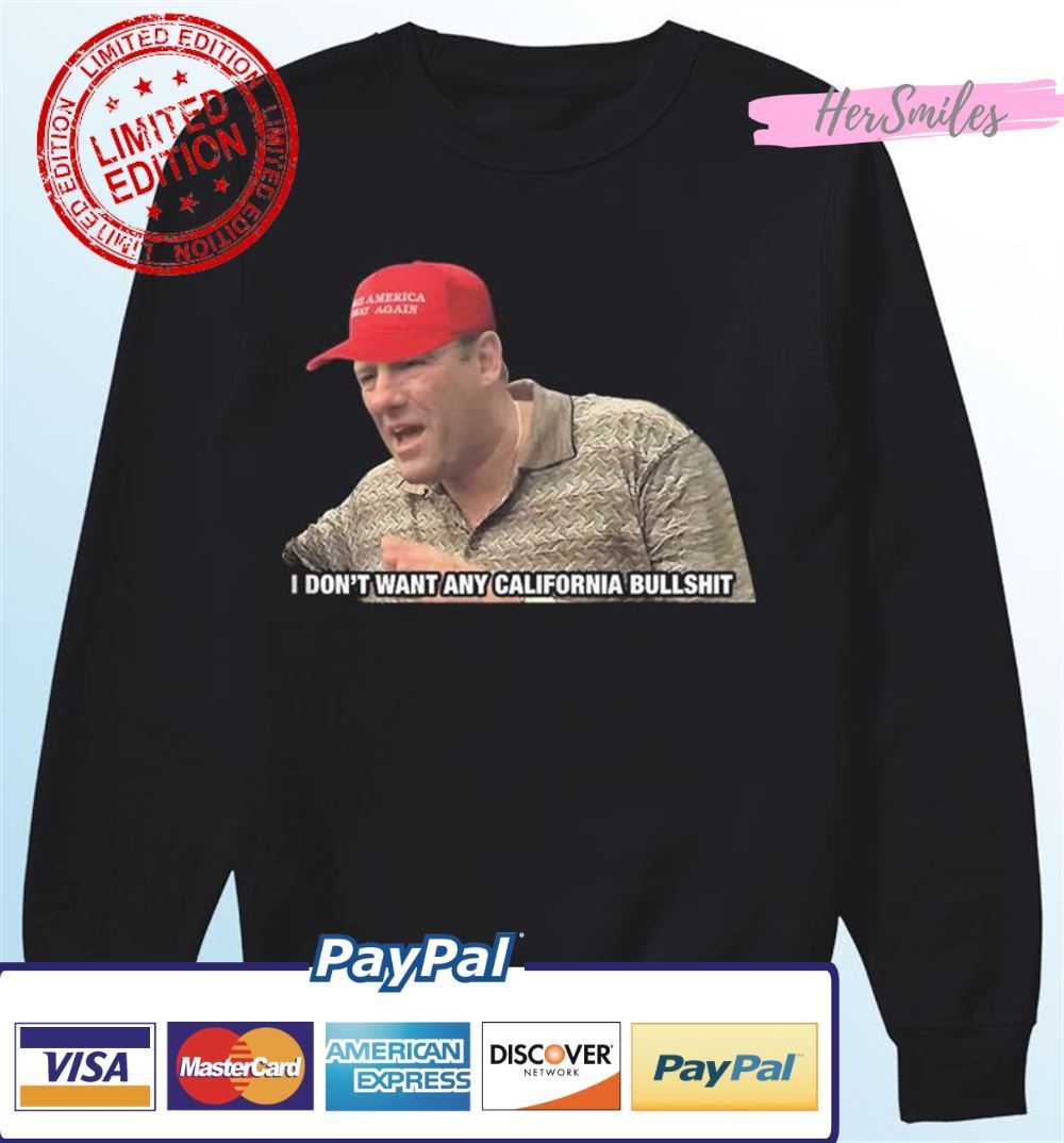 The Sopranos No California Bullshit Unisex T-Shirt The Sopranos No California Bullshit Unisex T-Shirt