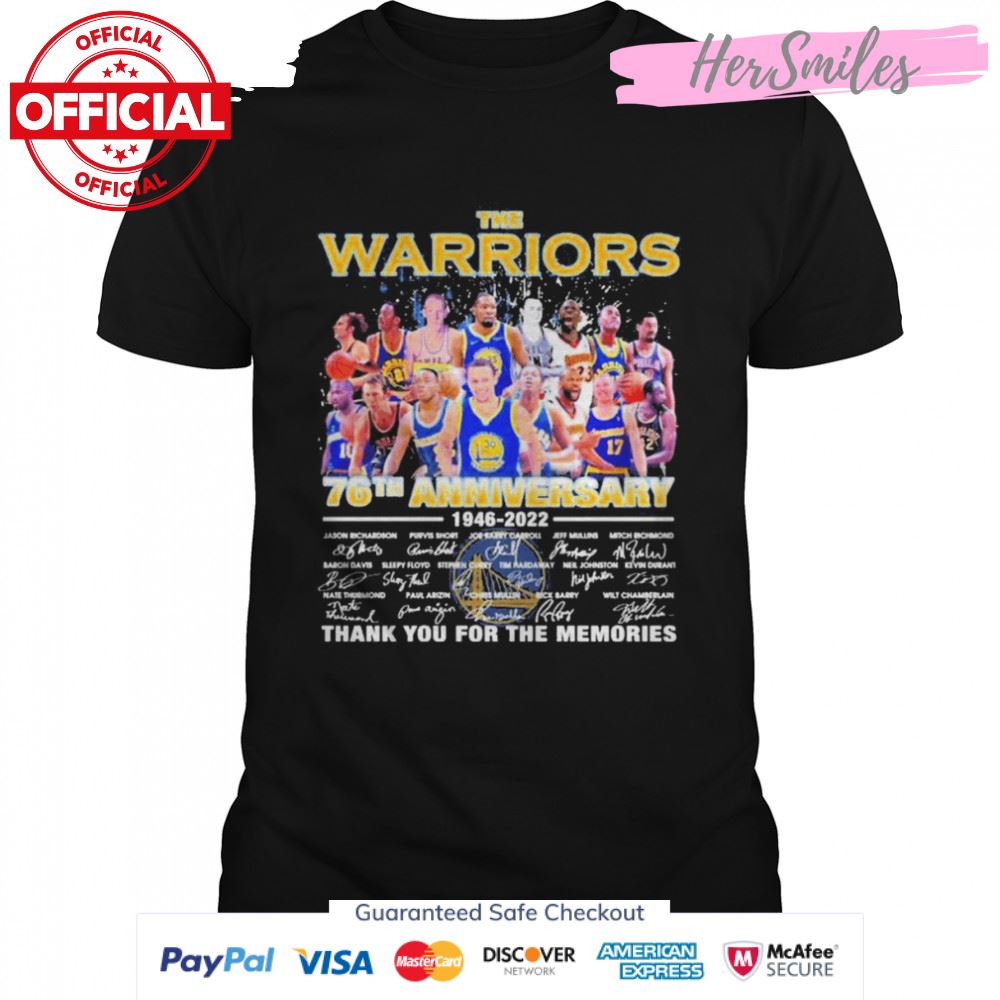 The Warriors 76th Anniversary 1946 2022 Signatures Thank You For The Memories Shirt