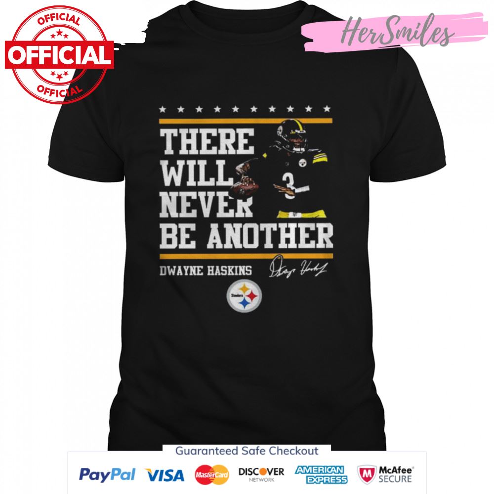 There will never be another Dwayne Haskins Pittsburgh Steelers signature shirt