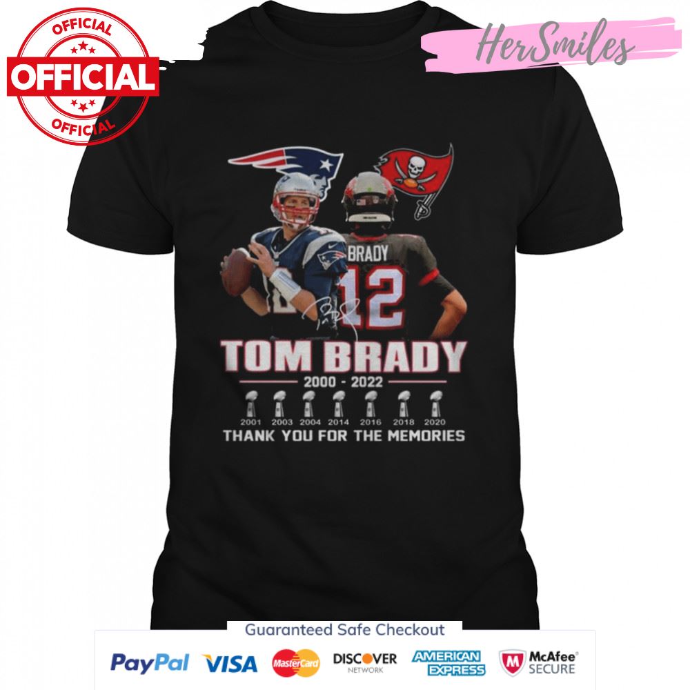Tom Brady 2000-2022 thank you for the memories signature shirt