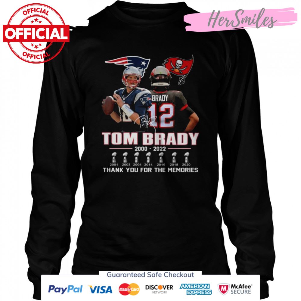 Tom Brady 2000-2022 thank you for the memories signature shirt Tom Brady 2000-2022 thank you for the memories signature shirt