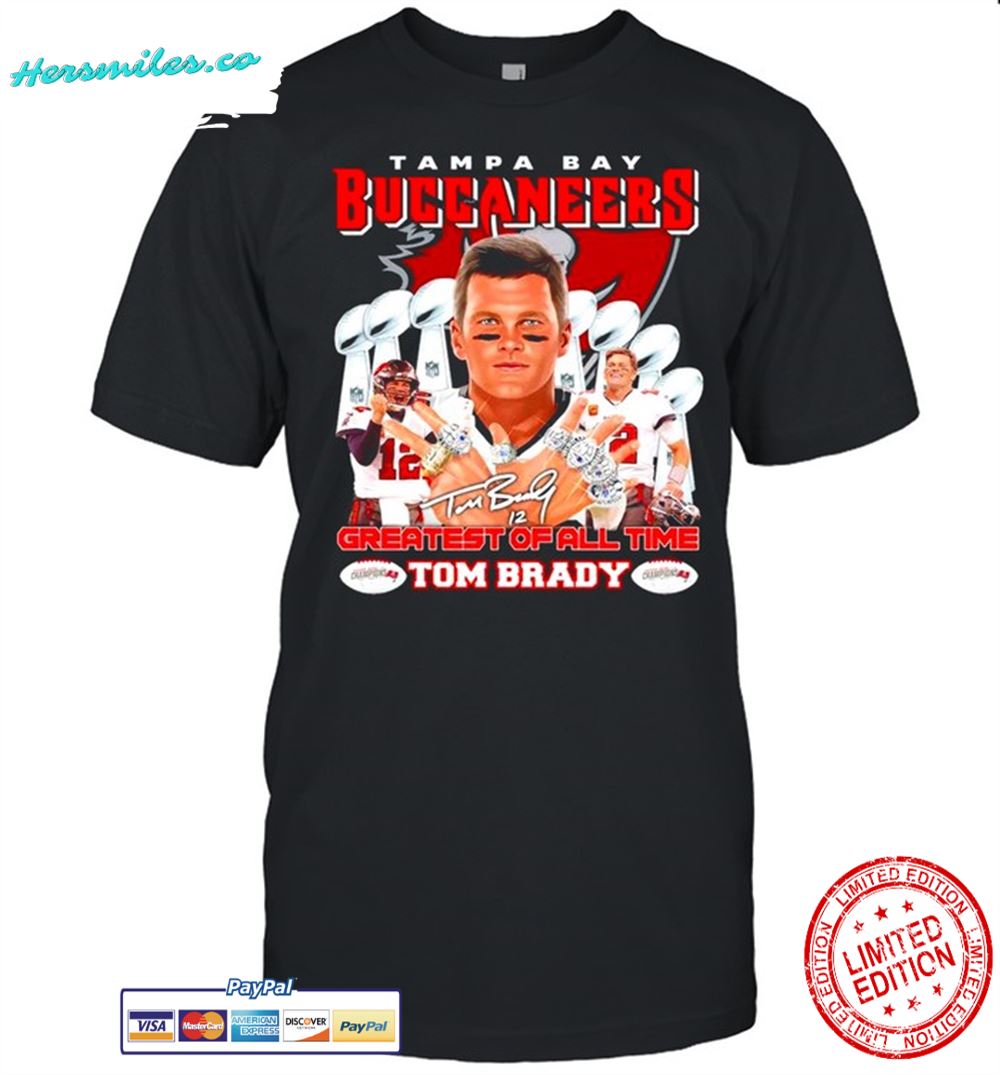 Tom Brady Greatest Of All Time Tampa Bay Buccaneers shirt