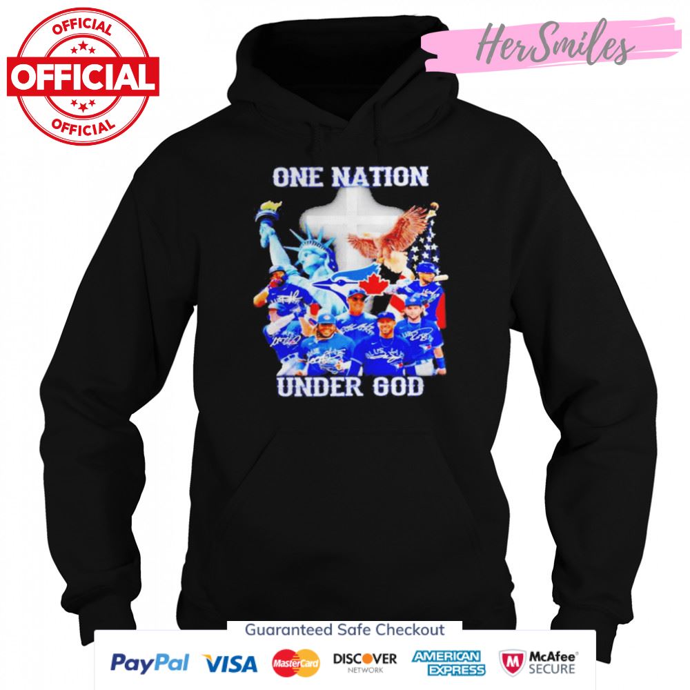 Toronto Blue Jays One Nation Under God Signatures Shirt Toronto Blue Jays One Nation Under God Signatures Shirt
