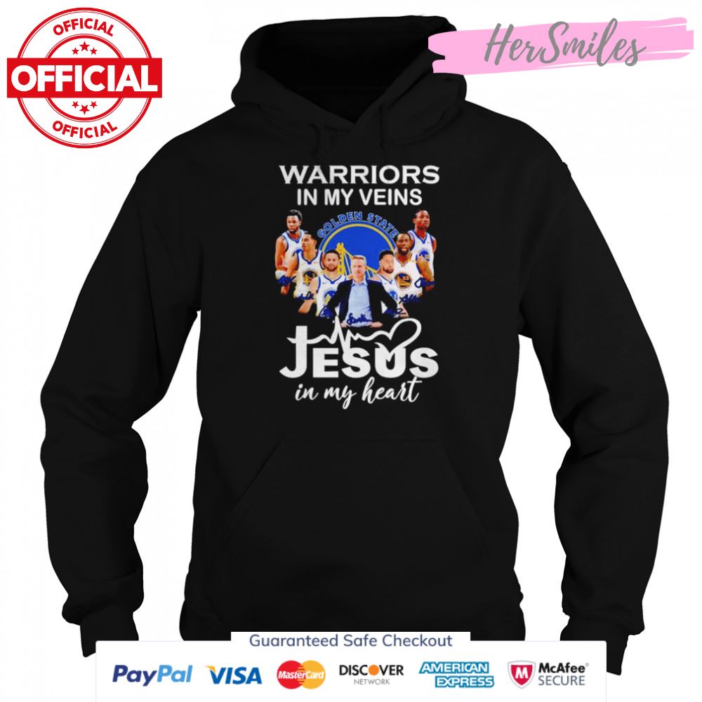 Warriors in my veins Jesus in my heart signatures shirt Warriors in my veins Jesus in my heart signatures shirt