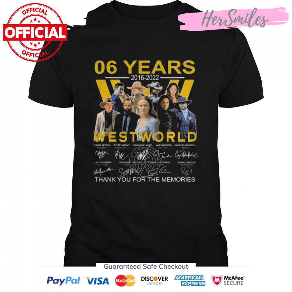 Westworld 06 years 2016-2022 thank you for the memories signatures shirt