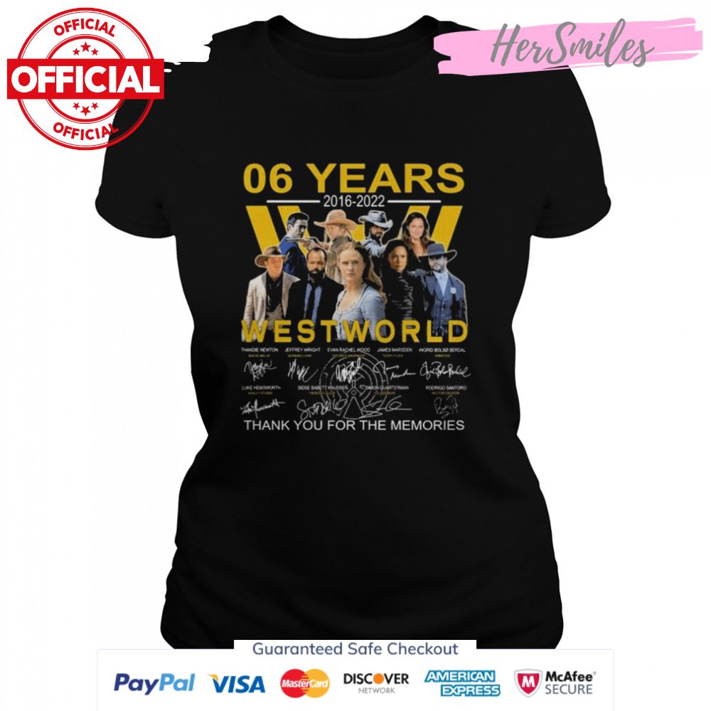Westworld 06 years 2016-2022 thank you for the memories signatures shirt
