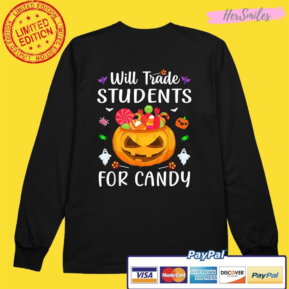 Will Trade Students For Candy Teacher Halloween Costume Shirt