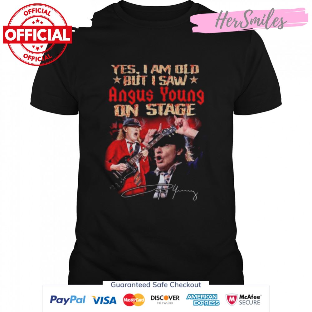 Yes I am old but I saw Angus Young on stage signatures shirt