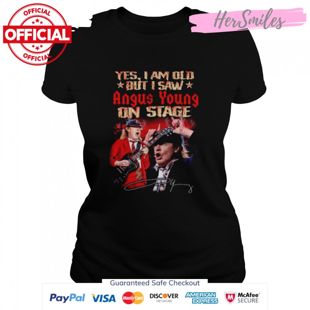 Yes I am old but I saw Angus Young on stage signatures shirt