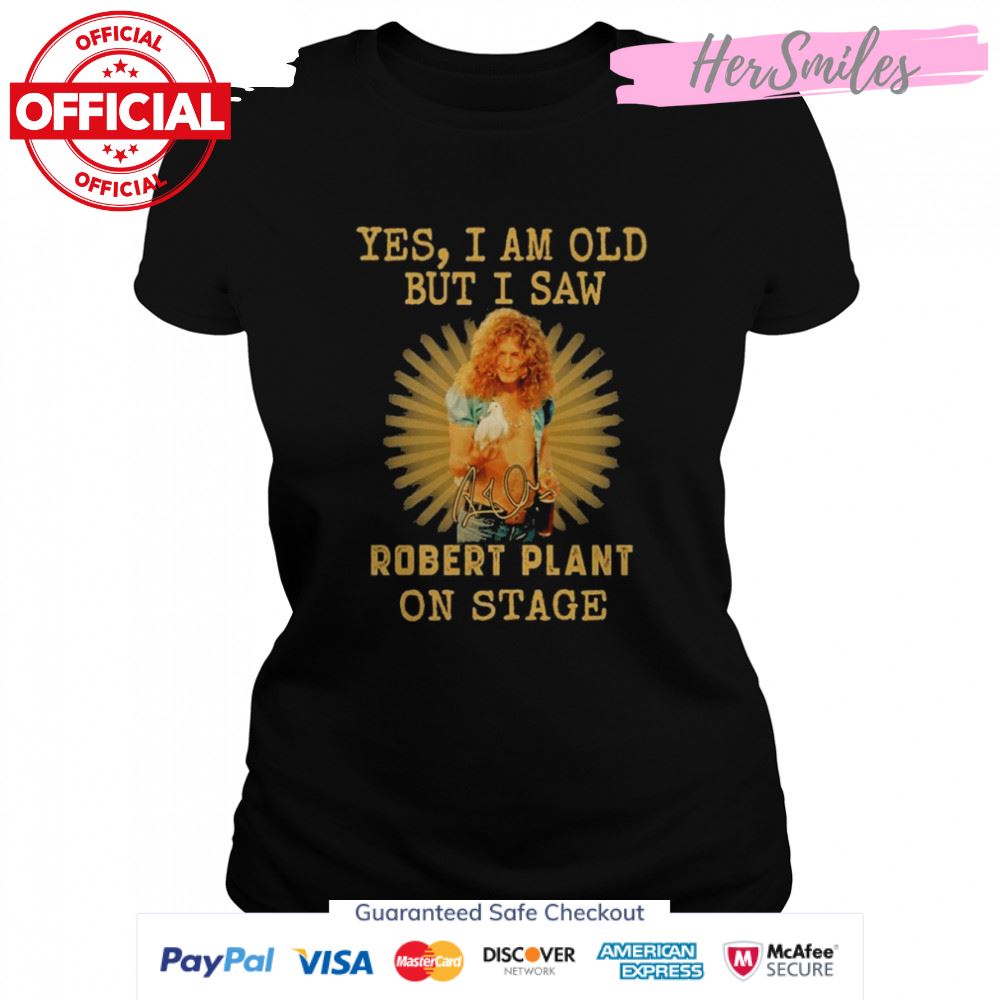 Yes I am old but I saw Robert Plant 2022 on stage signature shirt