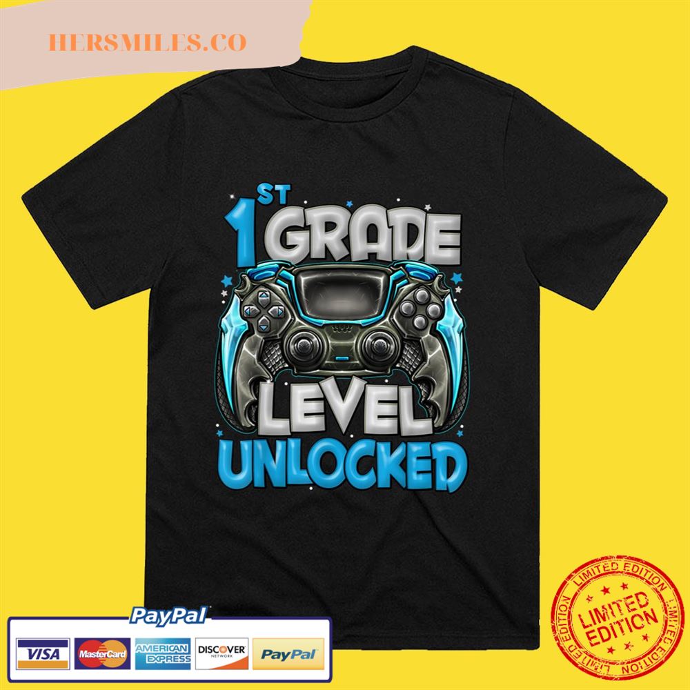 1st Grade Level Unlocked Game On 1st Grade Back To School T-Shirt