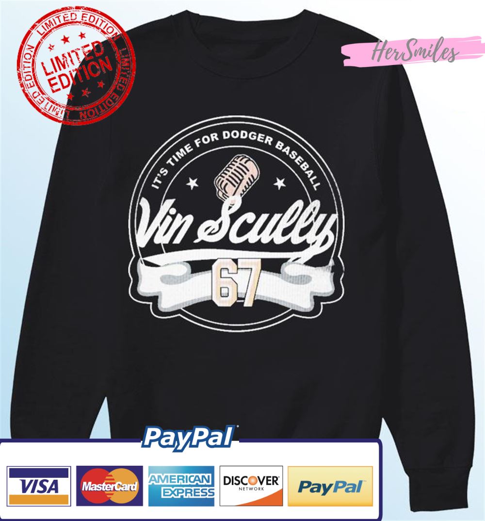 Vin Scully 67 It's Time For Dodgers Baseball 1927-2022 T-Shirt Vin Scully 67 It's Time For Dodgers Baseball 1927-2022 T-Shirt