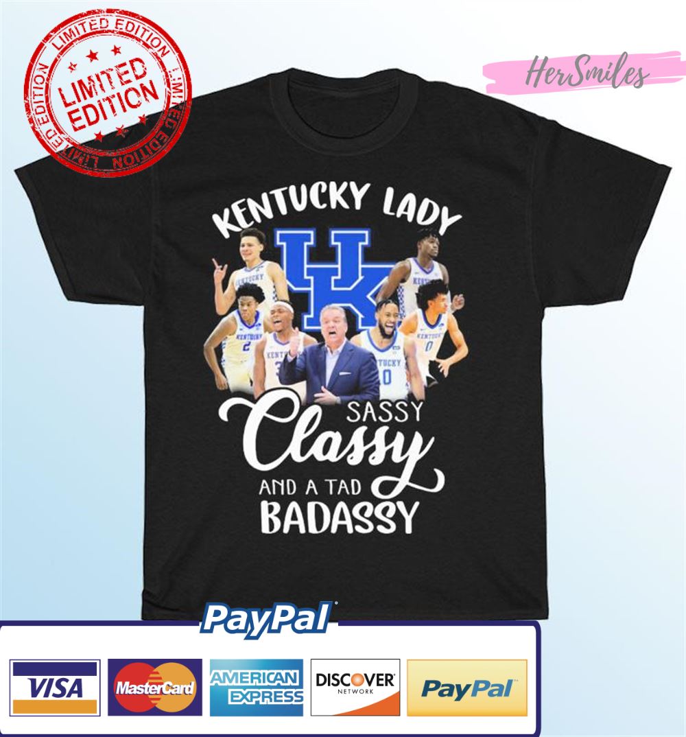 UK Kentucky Lady Sassy Classy And A Tad Badassy T-Shirt UK Kentucky Lady Sassy Classy And A Tad Badassy T-Shirt