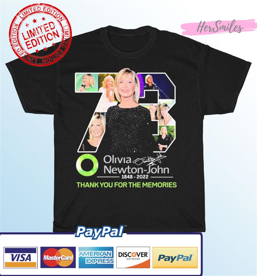 Olivia Newton John 1948-2022 Thank You For The Memories Signature T-Shirt Olivia Newton John 1948-2022 Thank You For The Memories Signature T-Shirt