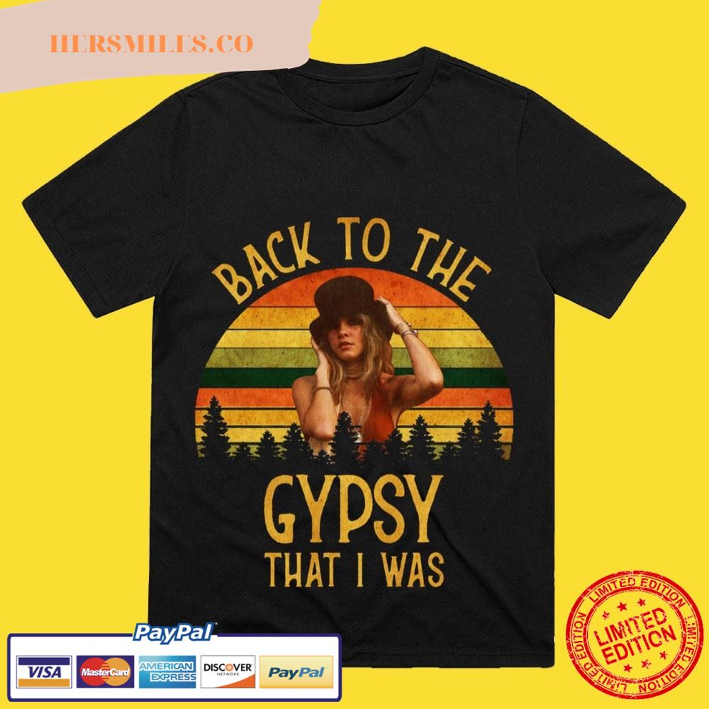 Back To The Stevie Nicks Gypsy That I Was Vintage Retro T-shirt