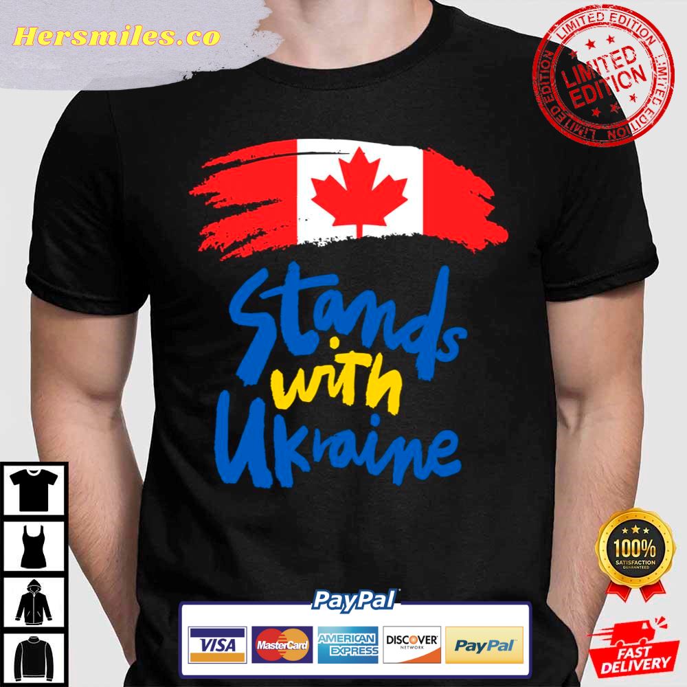 Canada Stands With Ukraine Support Ukraine T-Shirt