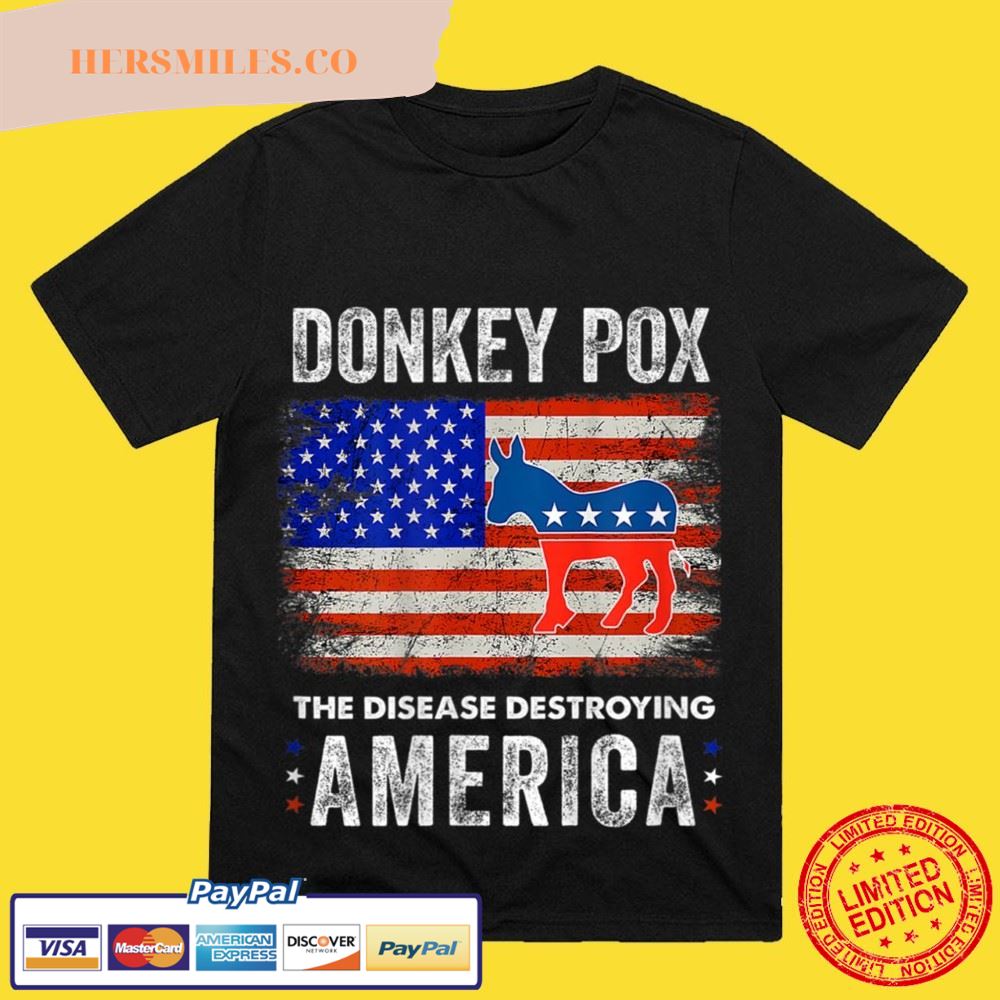 Donkey Pox The Disease Destroying America Donkeypox T-Shirt
