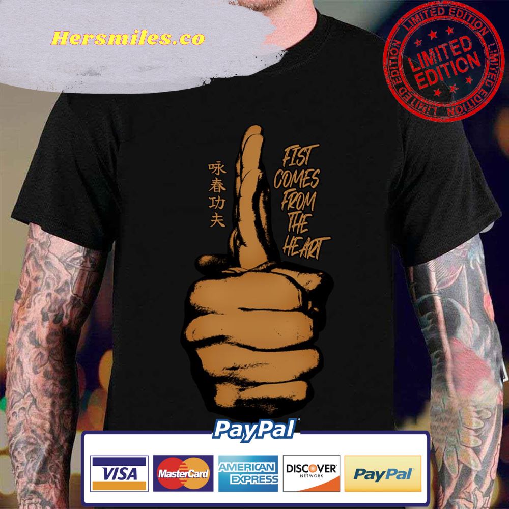 Fist Comes From The Heart Wing Chun Unisex T-Shirt