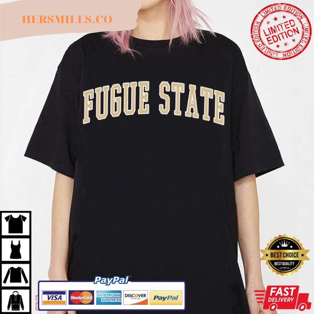 Fugue State, Official Fugue State Best Shirt