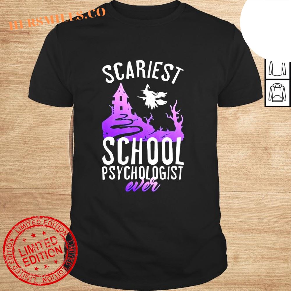 Halloween Scariest School Psychologist Shirt