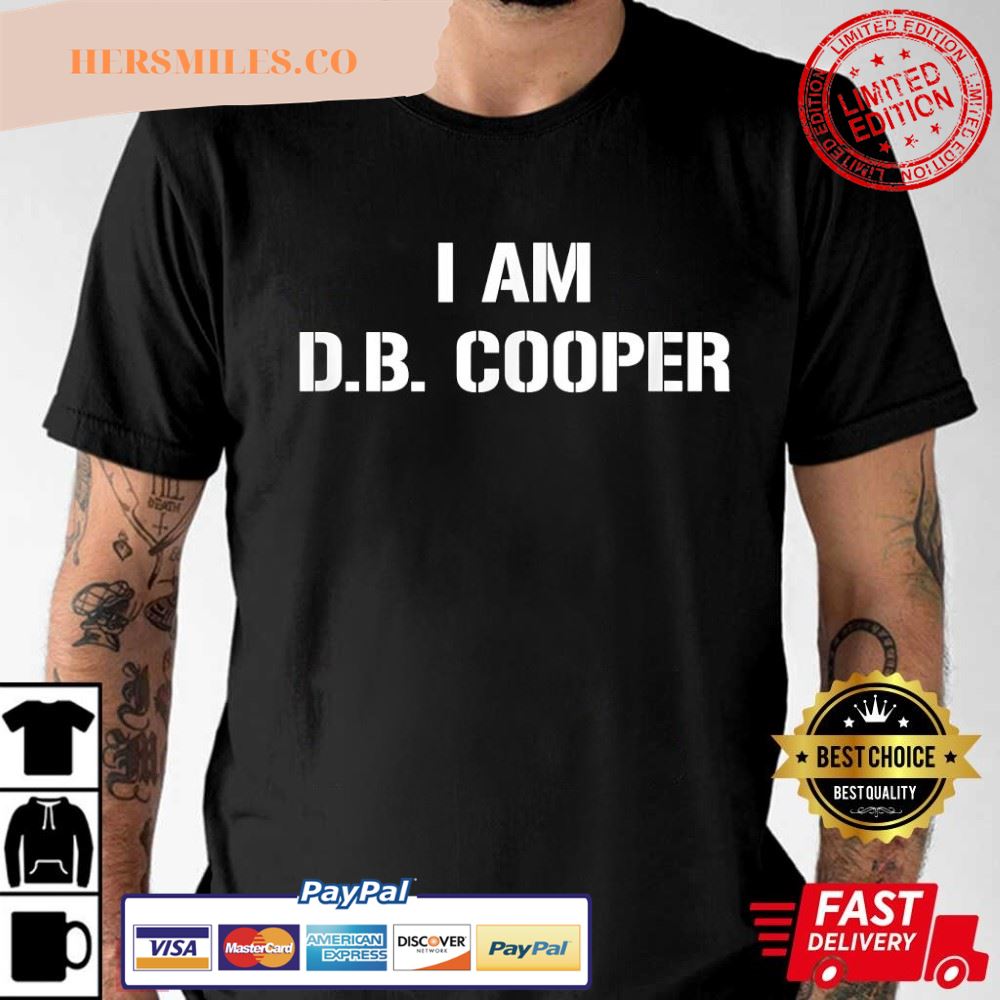 I Am D. B. Cooper T-Shirt