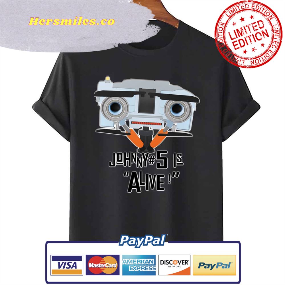 Johnny 5 Is Alive Unisex T-Shirt