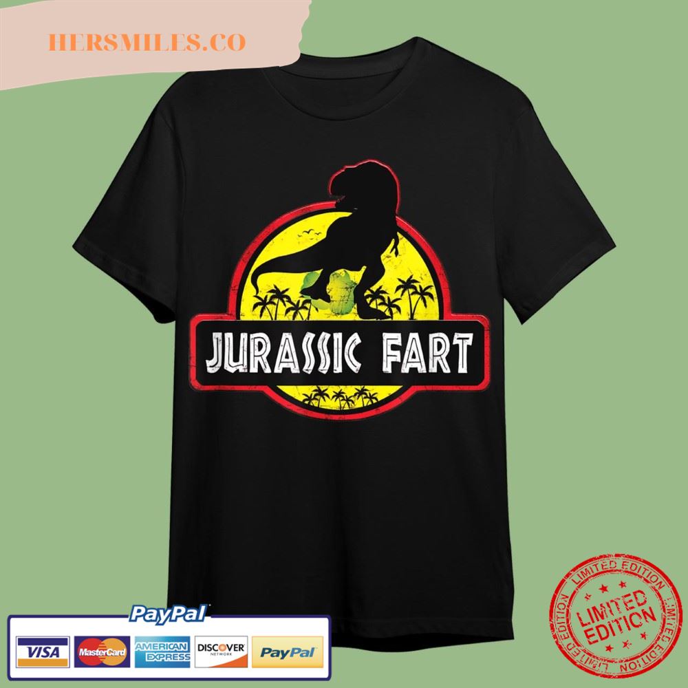 Jurassic Park Jurassic Fart Shirt Kids Adults Dad Jokes Farting Dinosaur T-Shirt