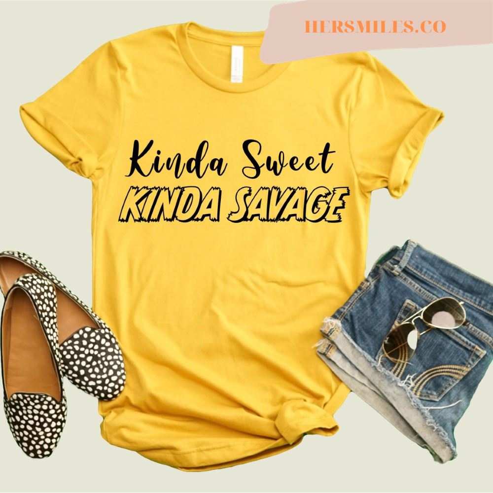 Kinda Sweet Kinda Savage Shirt, Funny Mom Shirt