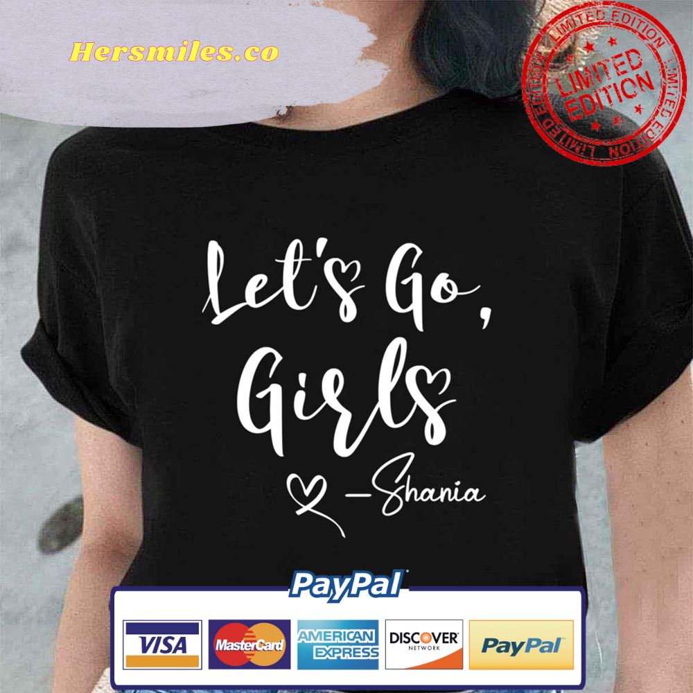 Lets Go Girls Let’s Go Girls Nashville Party Shania Twain Unisex T-Shirt