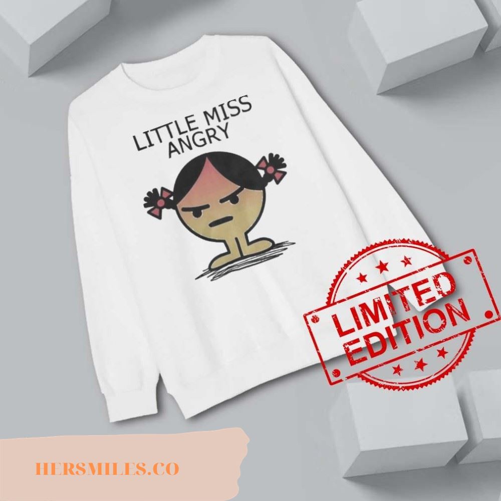 Little Miss Angry Shirt