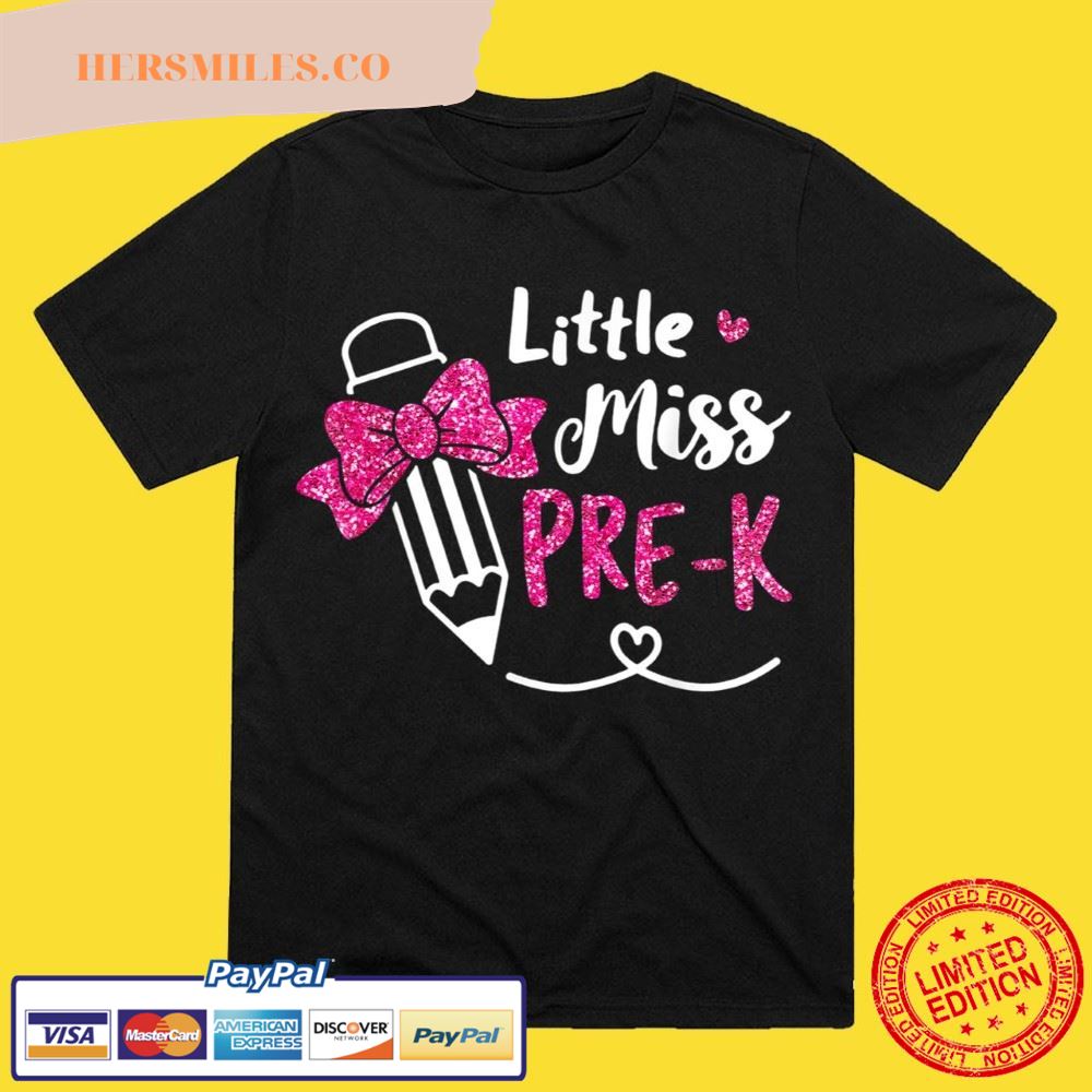 Little Miss Pre K Pencil Back To School First Day Girl Kid T-Shirt