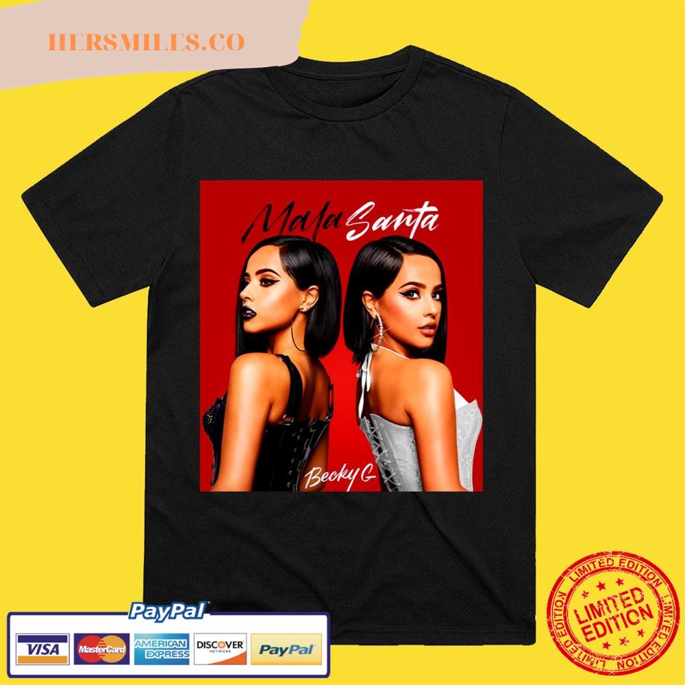 Mala Santa Becky G T-Shirt