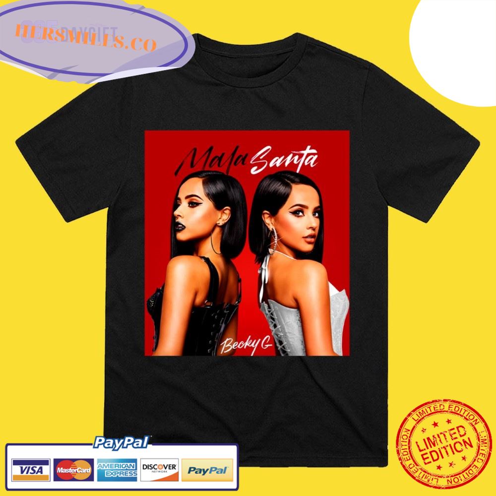 Mala Santa Becky G T-Shirt