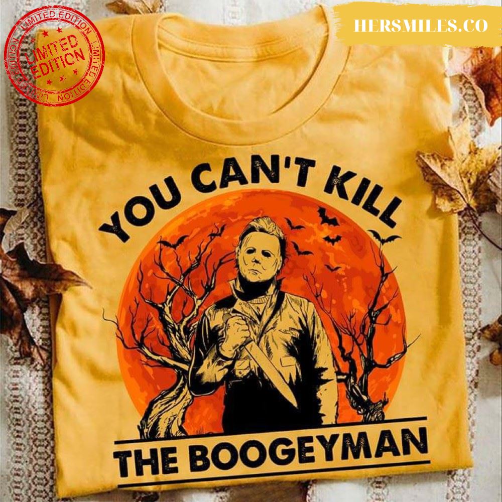 Michael Myers You Can’t Kill The Boogeyman (New Version) T-Shirt