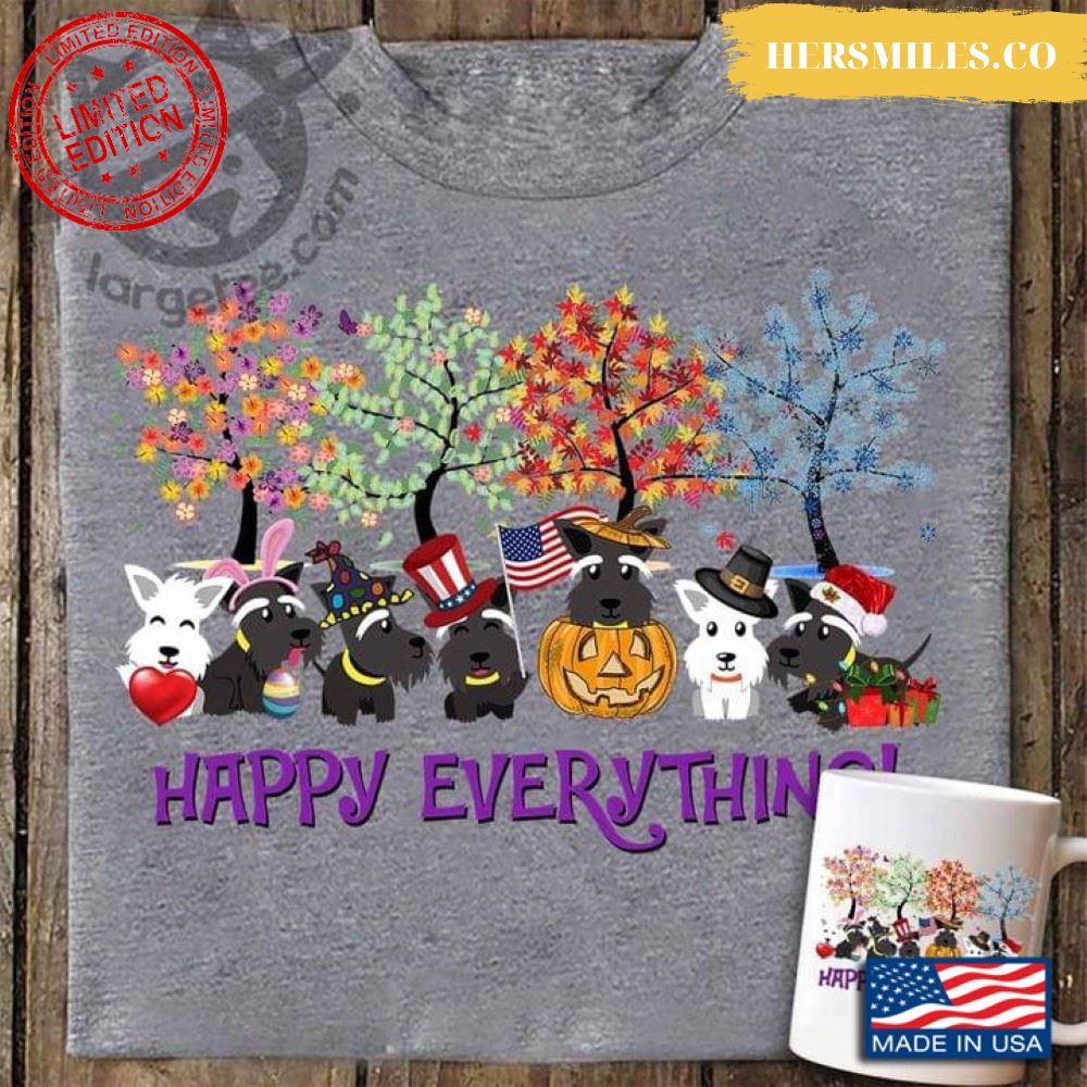 Miniature Schnauzer Happy Everything Easter Independence Day Halloween Thanksgiving Christmas T-Shirt