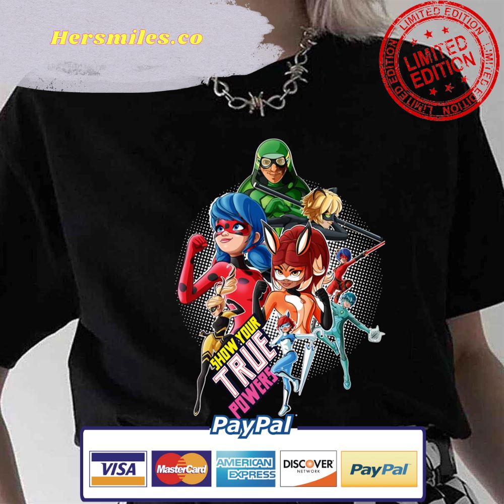 Miraculous Ladybug All Heroez Show Your True Powers Unisex T-Shirt