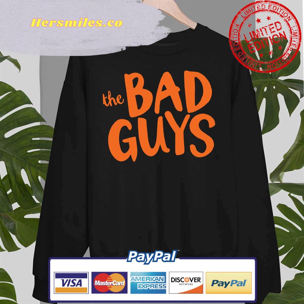 Music Retro The Bad Guys For Music Fans Unisex Sweatshirt