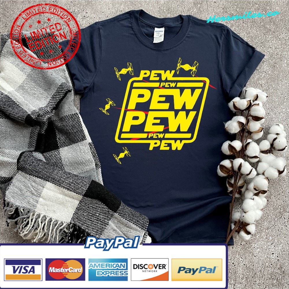 Pew Pew Shirt, Pew Pew Gift T-Shirt