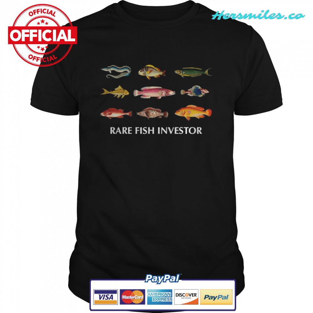 Rare Fish Investor T-shirt