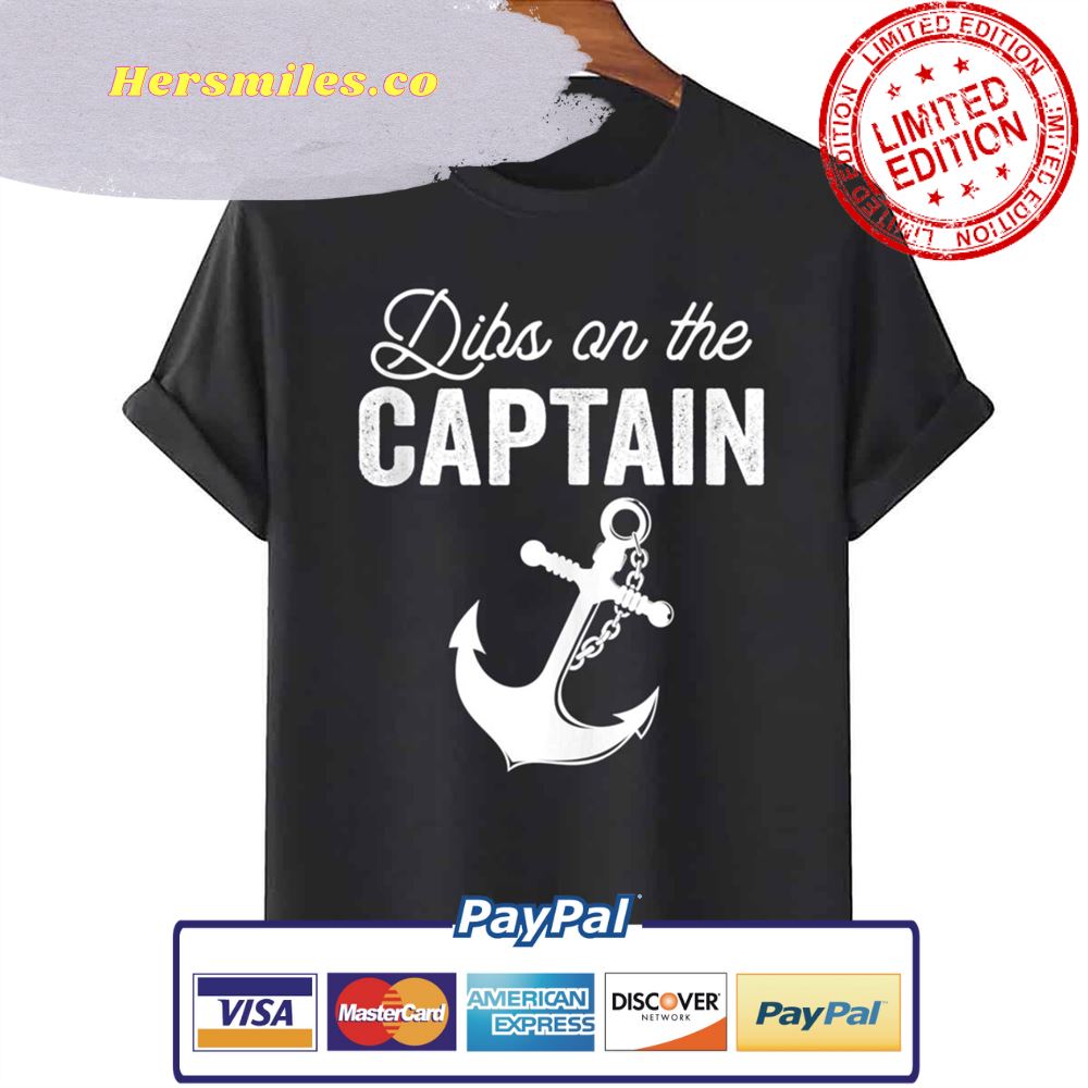 Retro Vintage Design Dibs On The Captain Funny Captain Wife Unisex T-Shirt