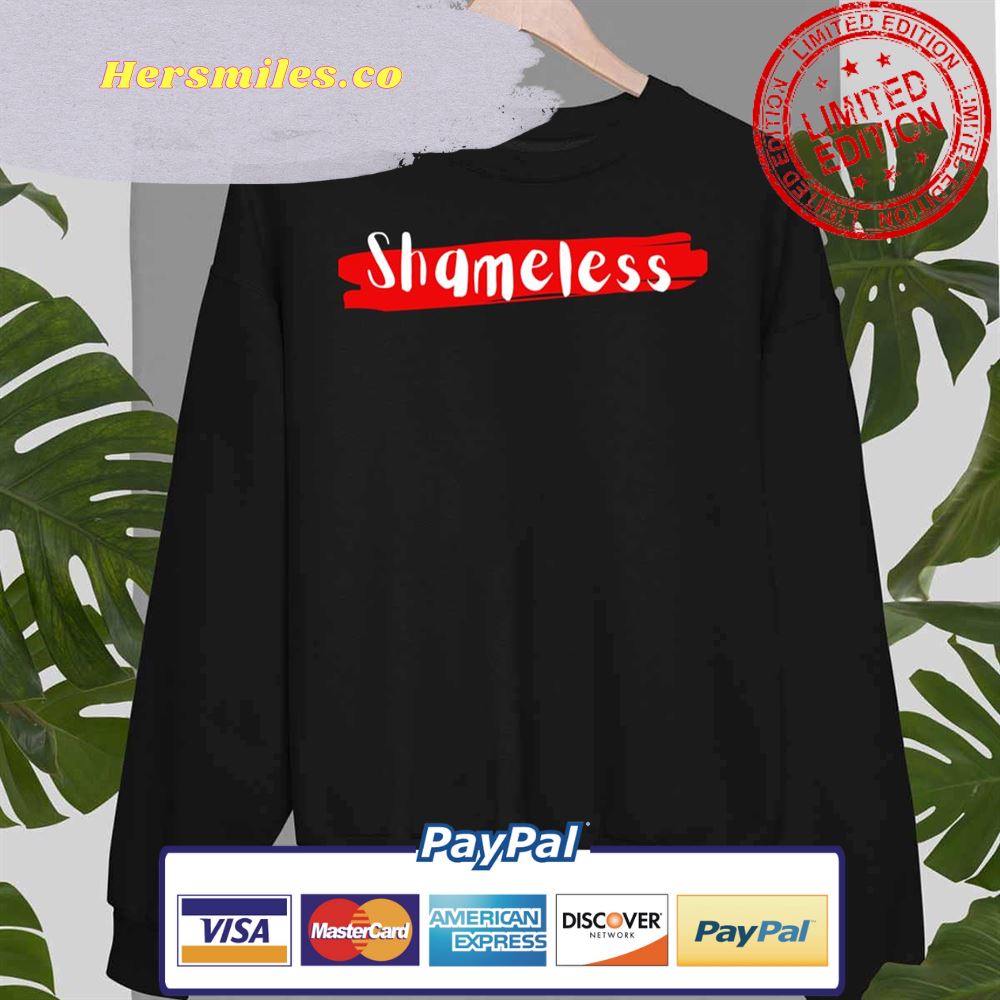 Shameless Drama Unisex Sweatshirt