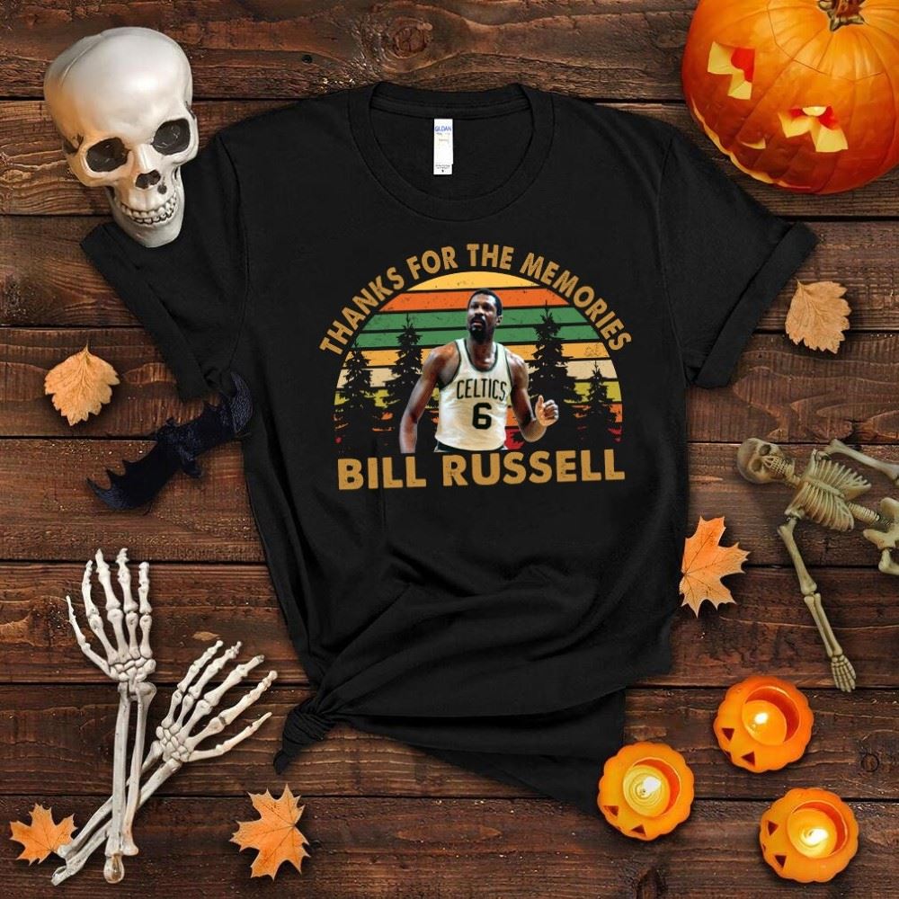 Thanks For Memories Legend Celtics Bill Russell 1934-2022 Shirt
