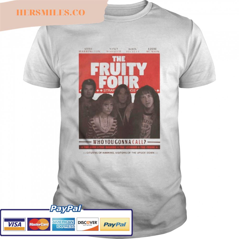 The Fruity Four Eddie Munson Stranger Things Season 4 Shirt