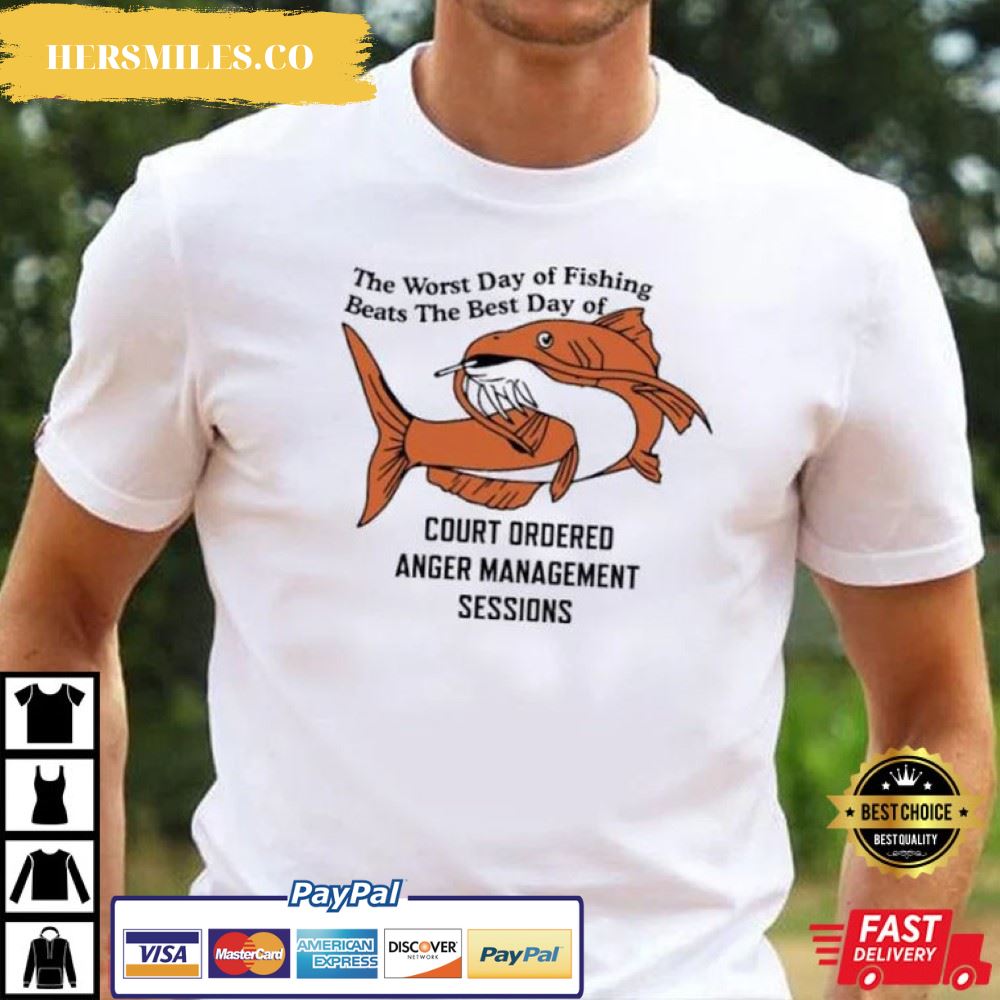 The Worst Day Of Fishing Beats The Best Day Of Funny Fishing T-Shirt